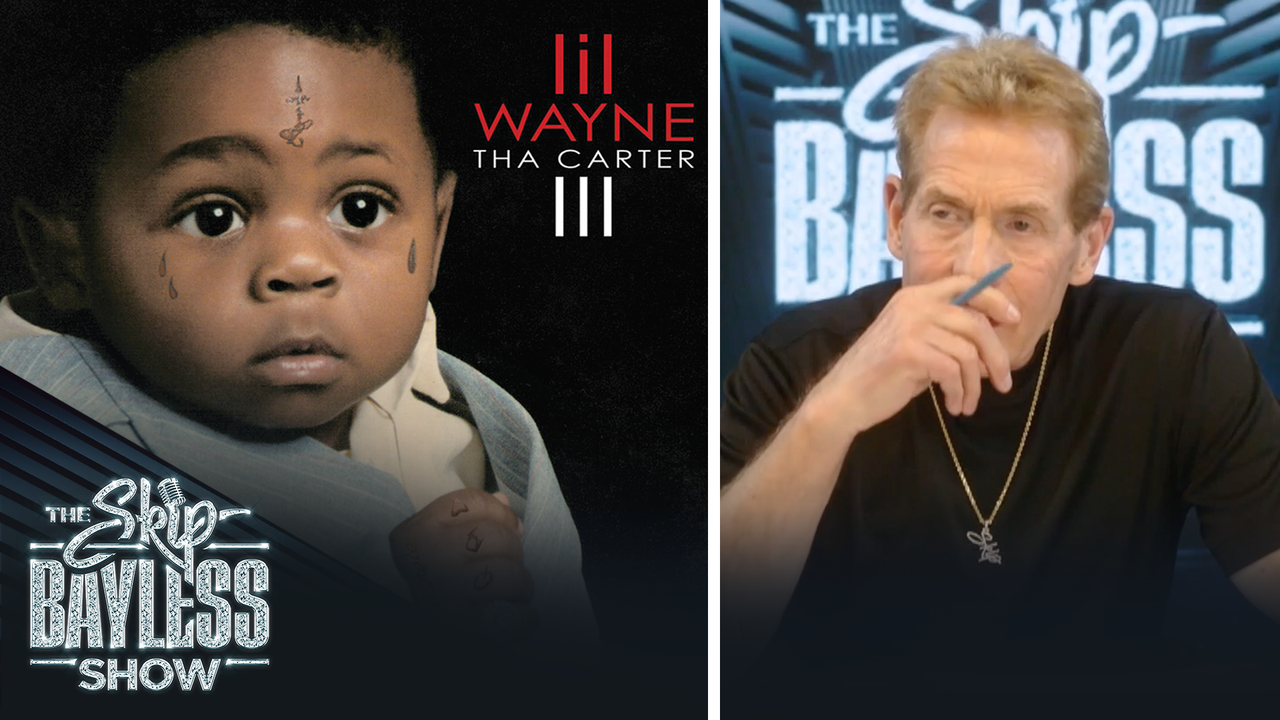 Skip Bayless reveals his Top 2 Lil Wayne songs of all-time after “No Mercy” | The Skip Bayless Show