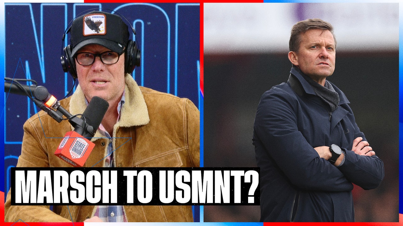 Should USMNT go after JESSE MARSCH as its next manager? | SOTU