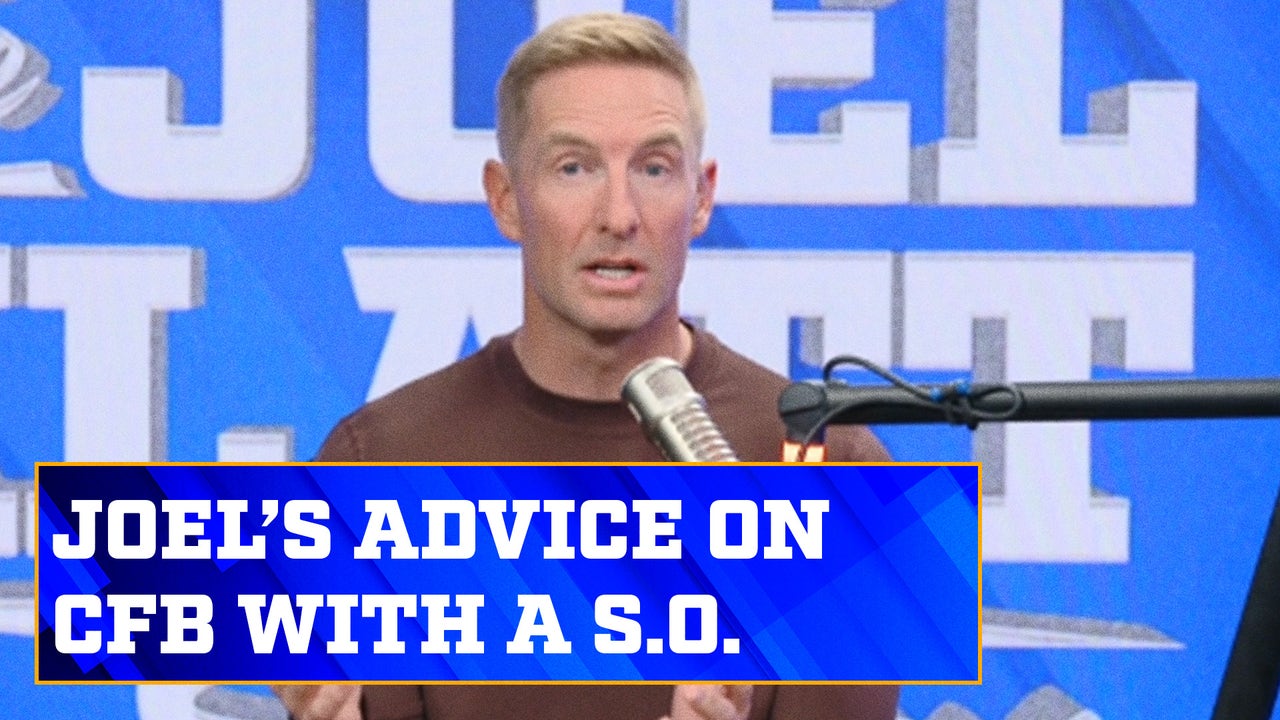 Joel Klatt shares how to navigate college football with a significant other | Joel Klatt Show