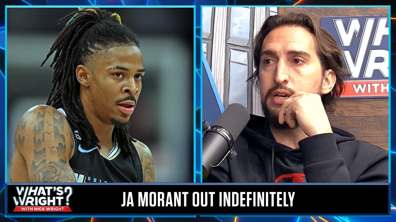 Nick cautions Ja Morant from putting a huge target on his back | What's Wright?