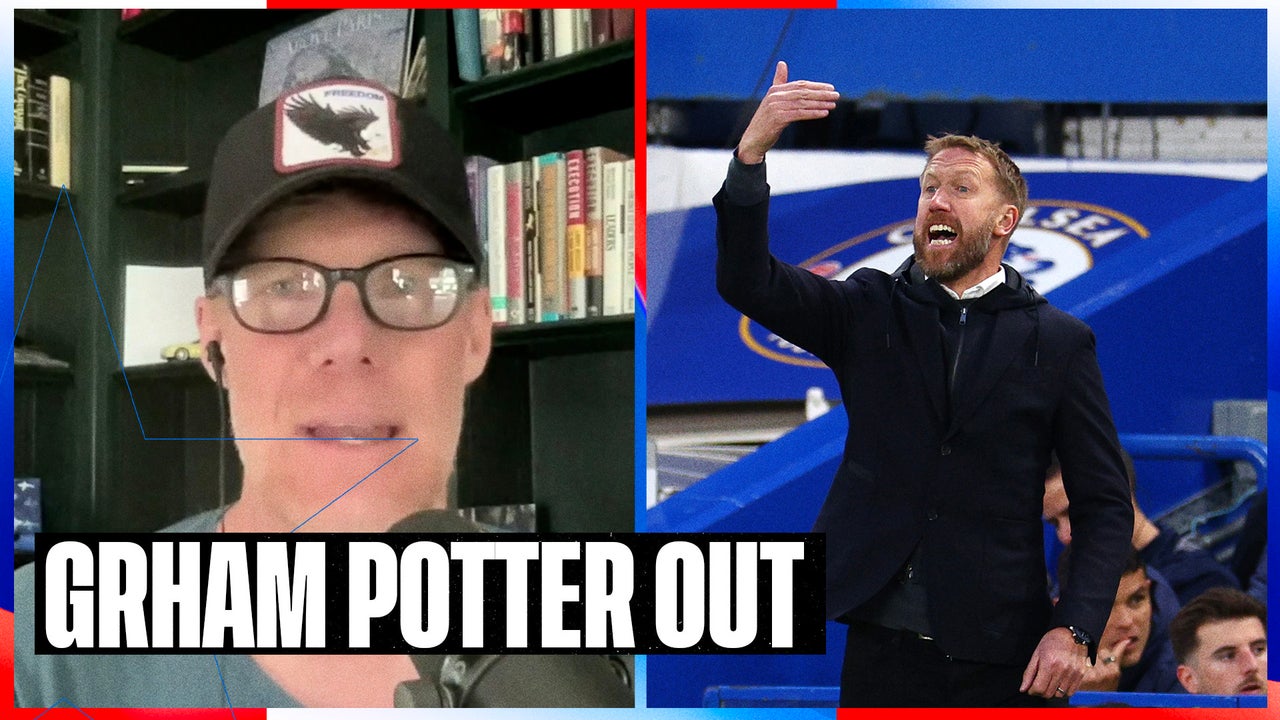 Alexi Lalas reacts to Graham Potter being SACKED by Chelsea | SOTU