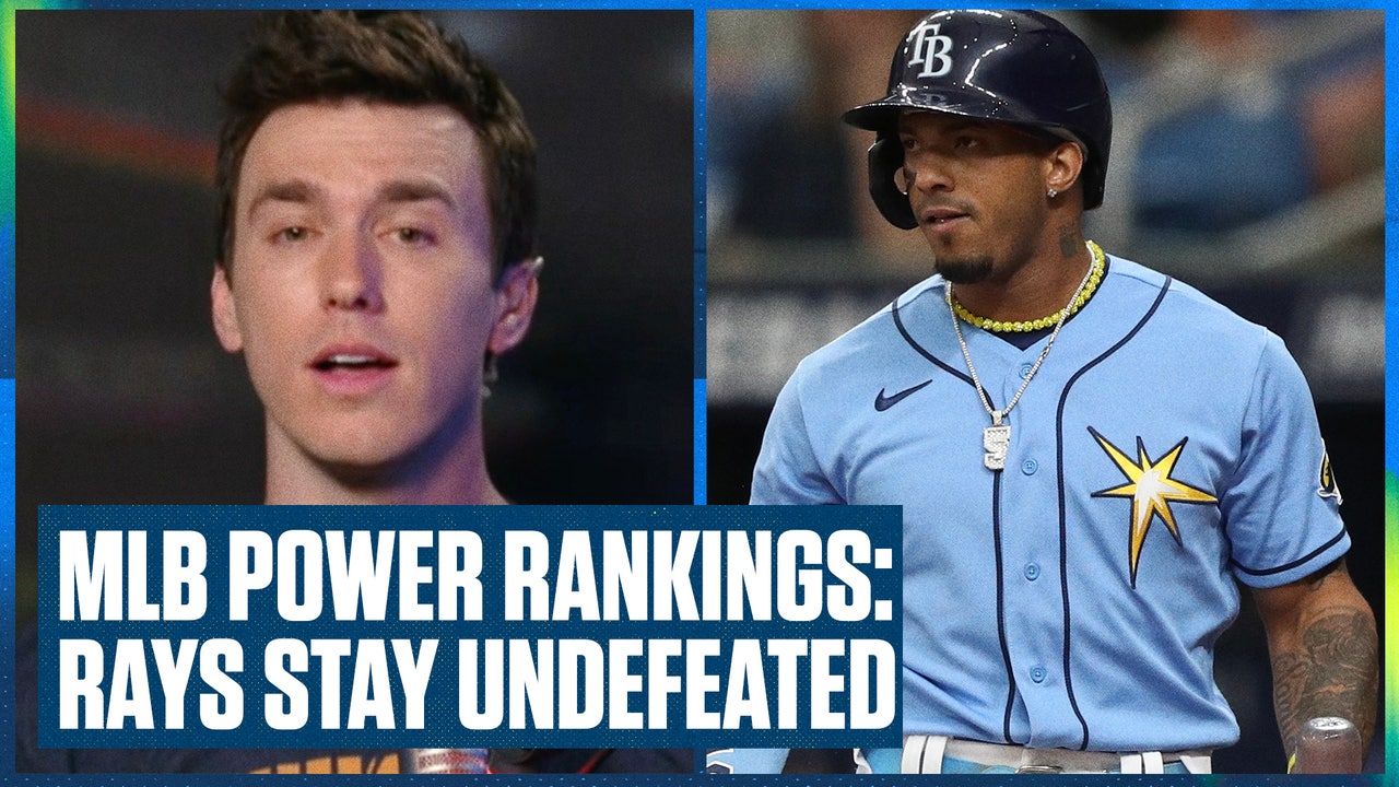 MLB Power Rankings: Undefeated Tampa Bay Rays take No. 1 spot