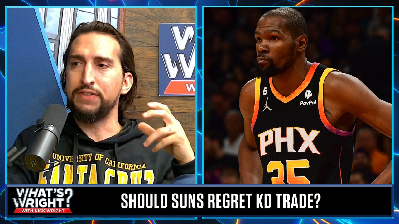 Why Suns-Kevin Durant trade is a 'huge dice roll' in the long-run | What's Wright?