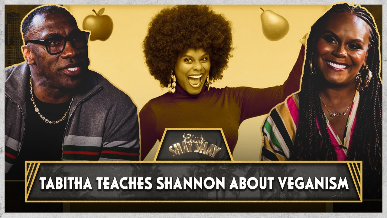 Tabitha Brown Teaches Shannon Sharpe About Veganism | CLUB SHAY SHAY