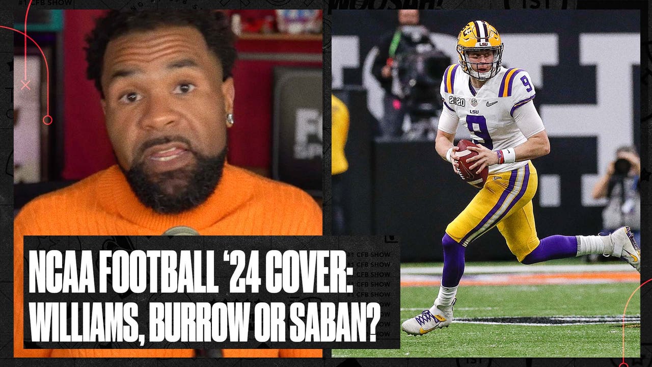 NCAA Football '24 Cover: Caleb Williams, Joe Burrow, or Nick Saban?! | No. 1 CFB Show