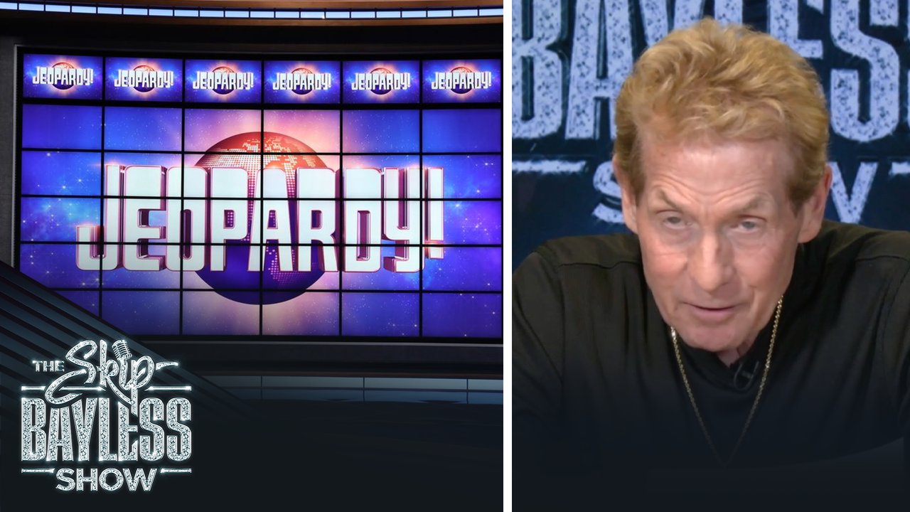 Skip Bayless was a question on "Jeopardy!" He tells the story here | The Skip Bayless Show