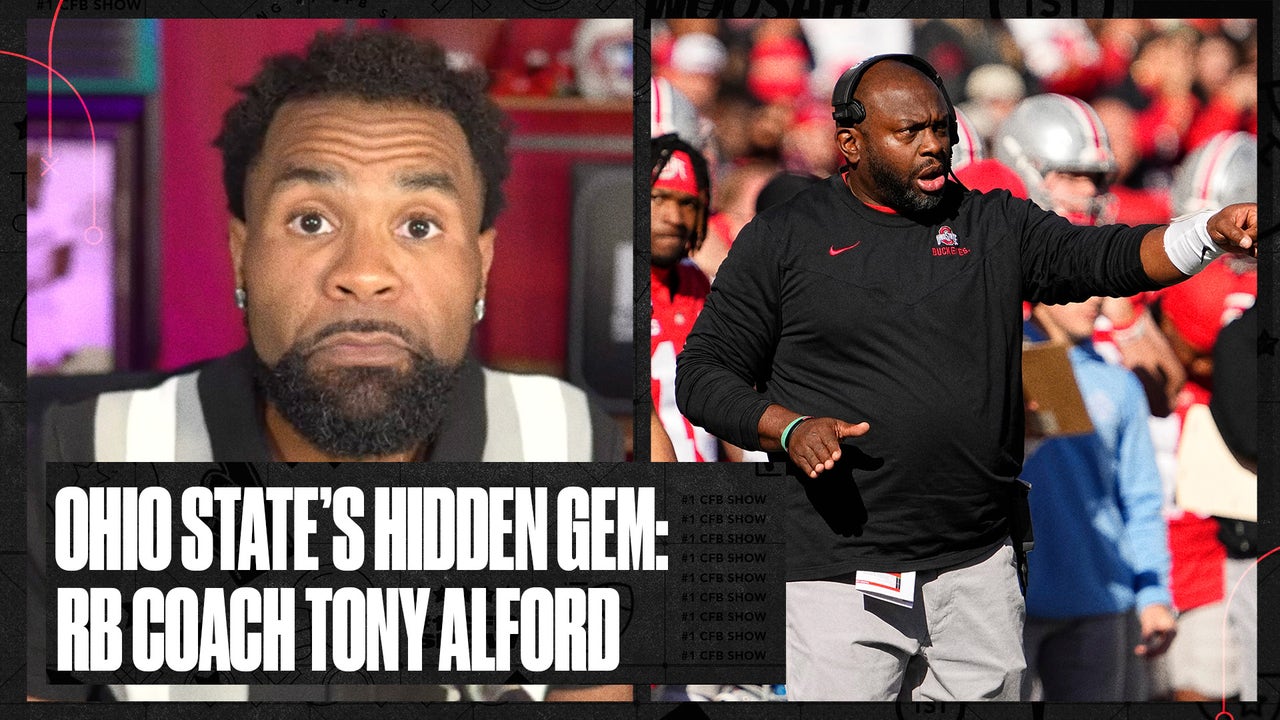 Ohio State's Hidden Gem: RB Coach Tony Alford| No. 1 CFB Show