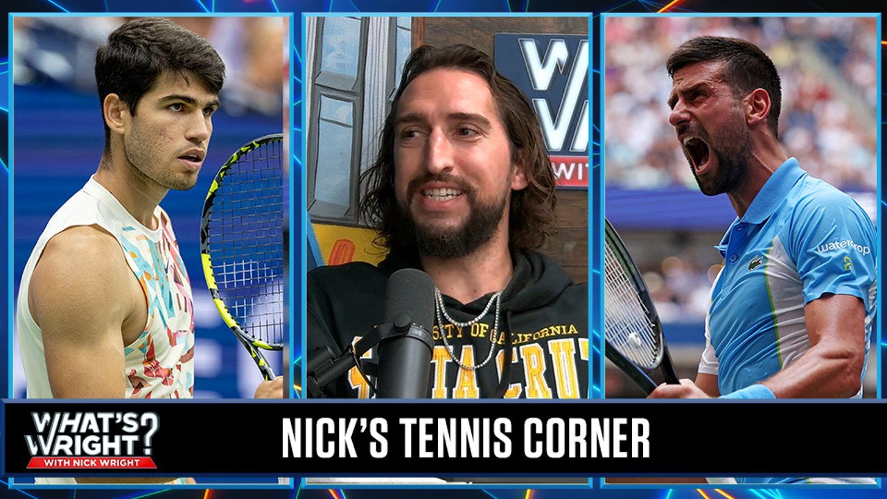 US Open shouts out Nick, anticipation for Djokovic-Alcaraz final | What's Wright?