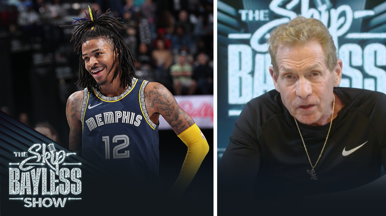 NBA Finals: Ja Morant's Memphis Grizzlies are Skip's pick to win it all I The Skip Bayless Show