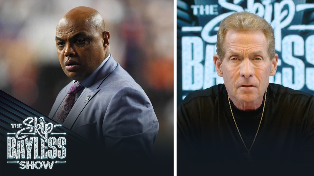 Skip Bayless doesn't know why Charles Barkley has a problem with him I The Skip Bayless Show