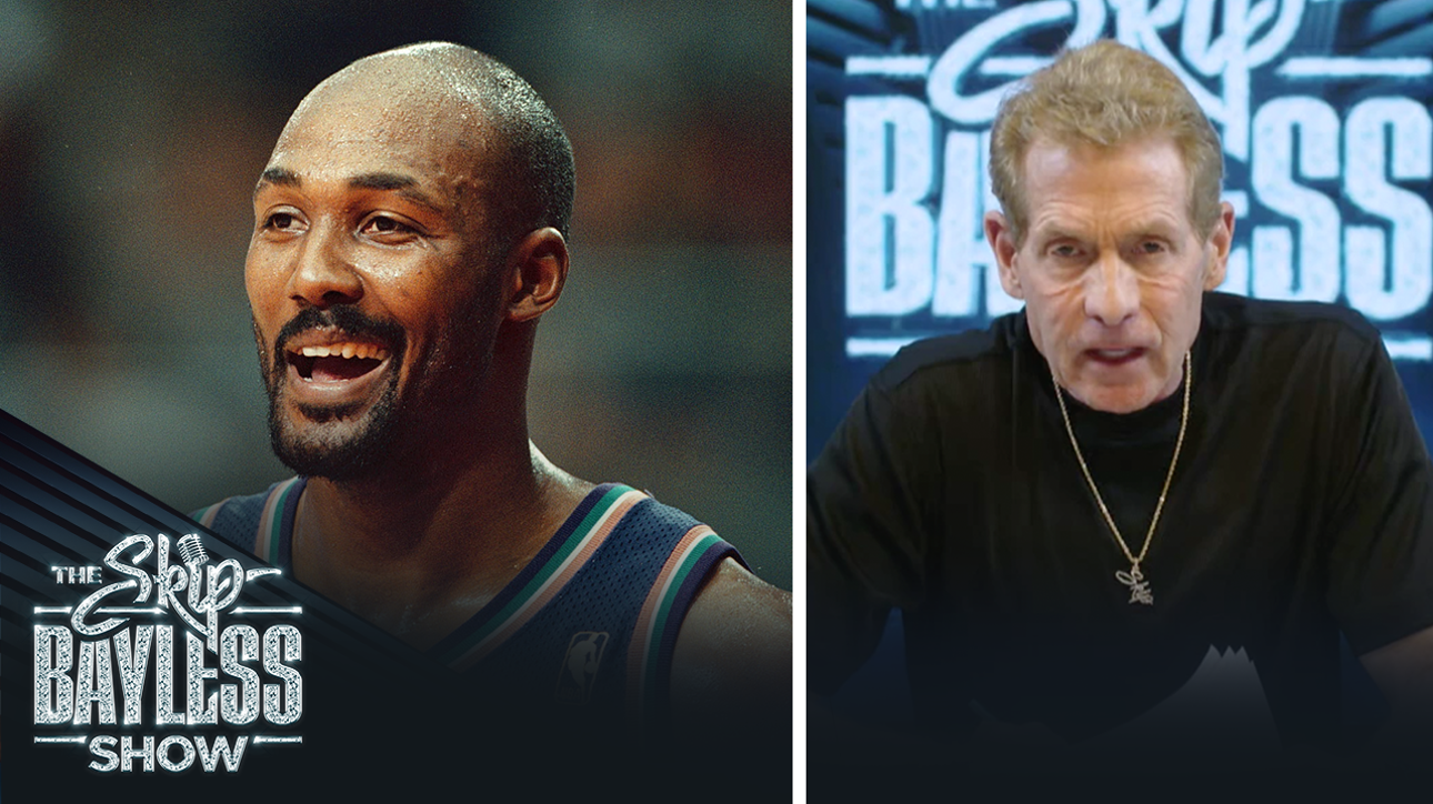 Karl Malone unexpectedly called Skip Bayless at 3am I The Skip Bayless Show