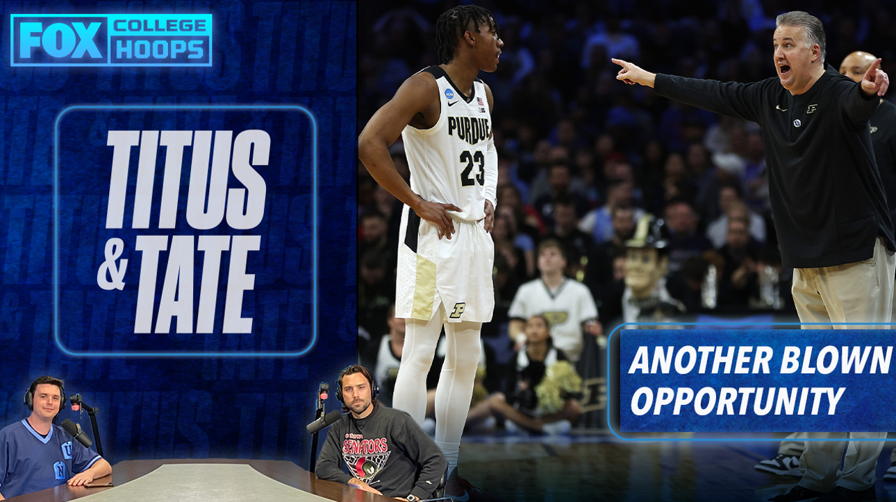 NCAA Tournament: What went wrong in Purdue's heartbreaking loss to Saint Peter's I Titus & Tate