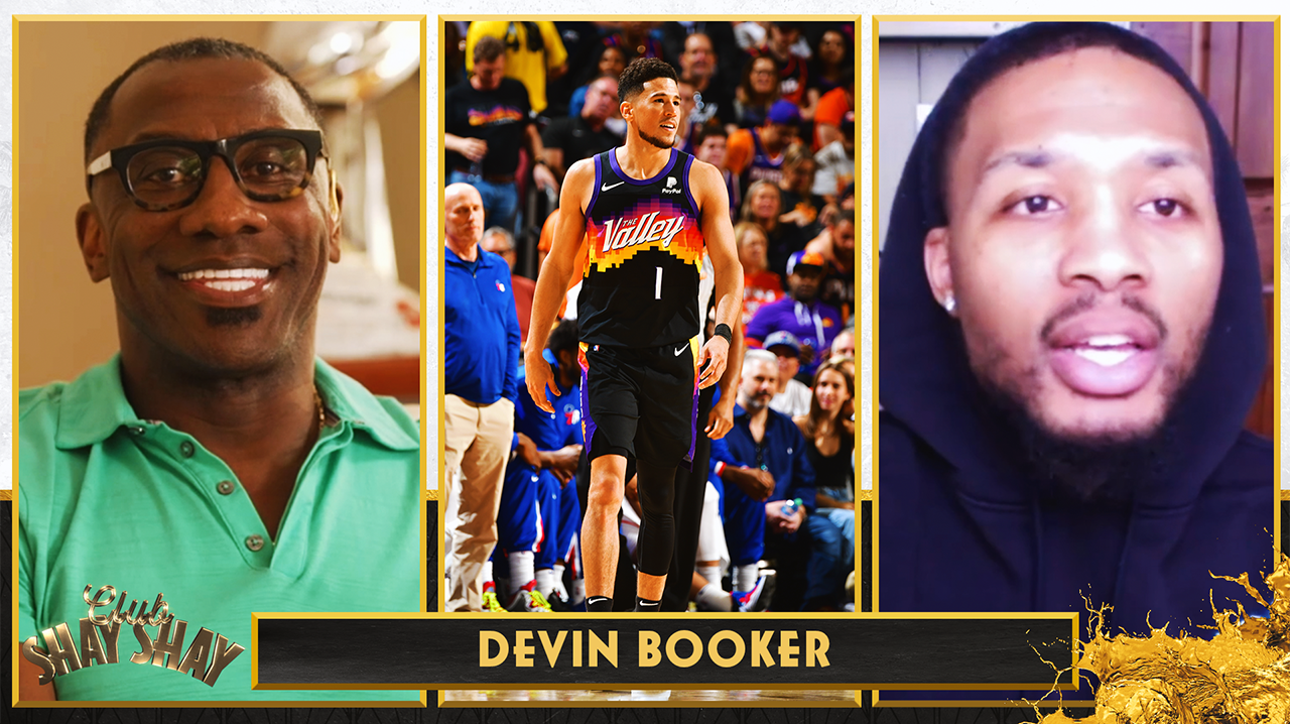 'Devin Booker is my favorite player' — Damian Lillard on the Suns' rising superstar I CLUB SHAY SHAY