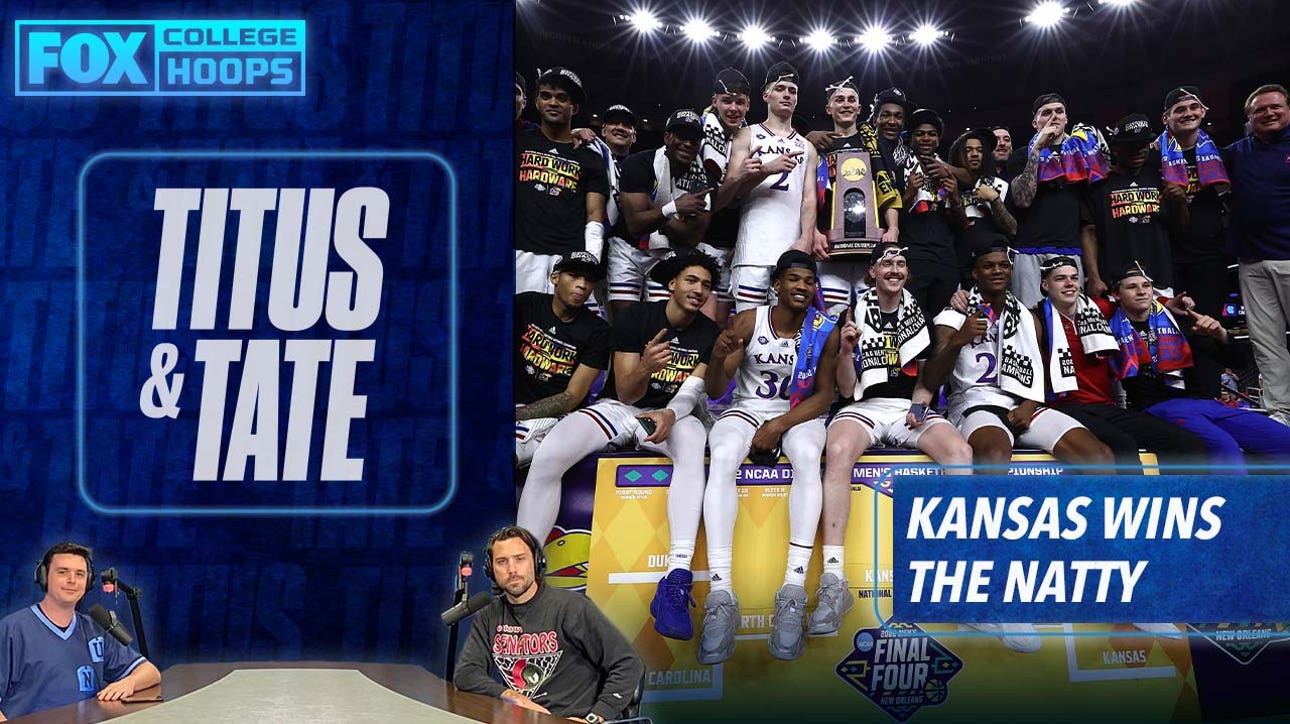 National Championship reaction: Kansas defeats North Carolina to win the NCAA Tournament I Titus & Tate