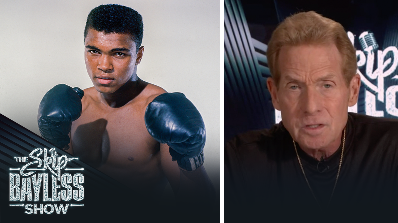 Why Muhammad Ali is on Skip's All-Time Mt. Rushmore I The Skip Bayless Show