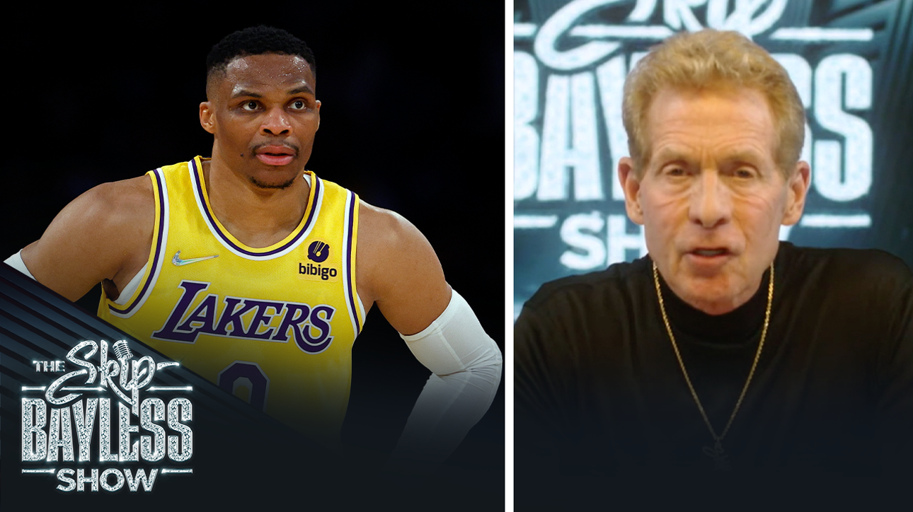 'Russell Westbrook could be out of basketball at age 35' — Skip Bayless I The Skip Bayless Show