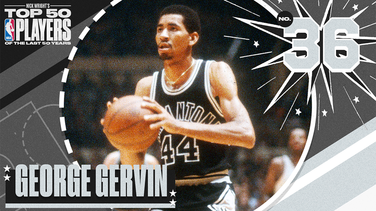 George Gervin is Nick Wright's 36th Greatest NBA Player of the Last 50 Years