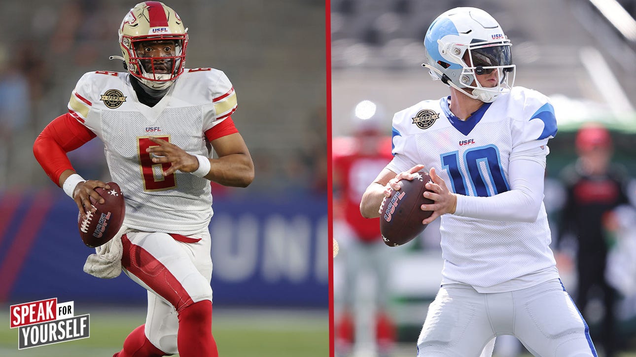 USFL: J'Mar Smith, Kyle Sloter are top stars to watch I SPEAK FOR YOURSELF
