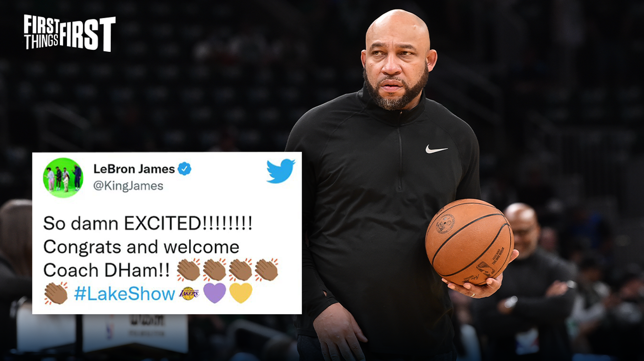 LeBron approves of Lakers' Darvin Ham hire — but what next? I FIRST THINGS FIRST