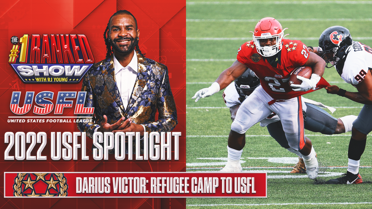 Generals RB Darius Victor on his journey from a refugee camp to the USFL I Number One Ranked Show