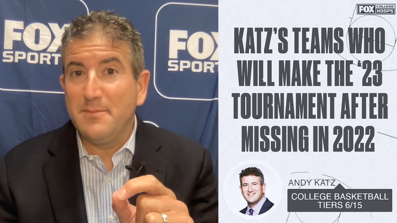 Top 10 teams who will make the '23 NCAA Tournament after missing in '22 | Andy Katz | CBB on FOX
