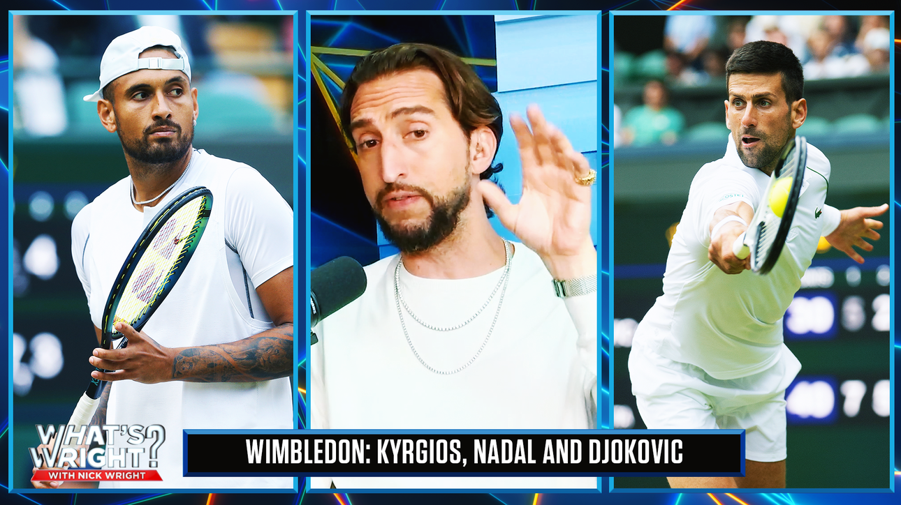 Wimbledon: Kyrgios vs. Tsitsipas recap, Kyrgios vs. Djokovic Final? | What's Wright?