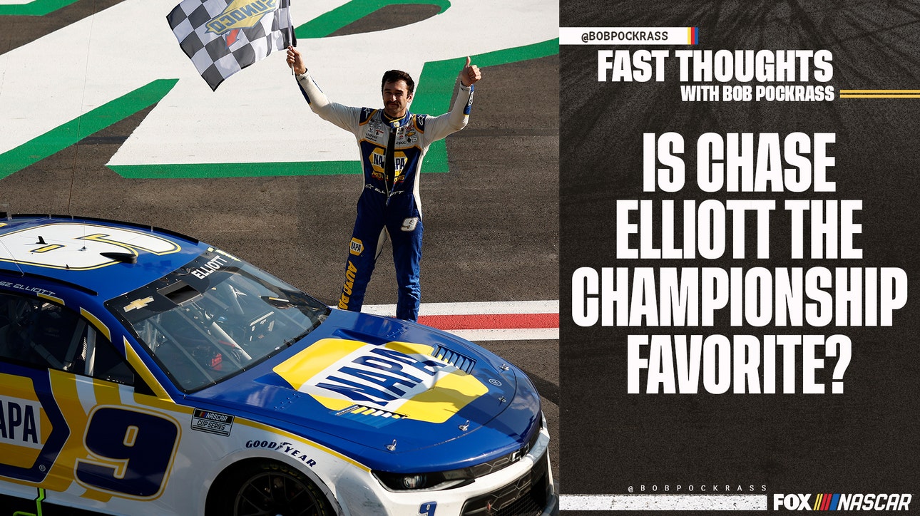 Fast Thoughts with Bob Pockrass: Elliott the favorite?