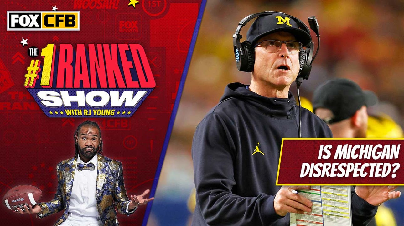 Is Michigan being disrespected after winning the Big Ten? | Number One Ranked Show