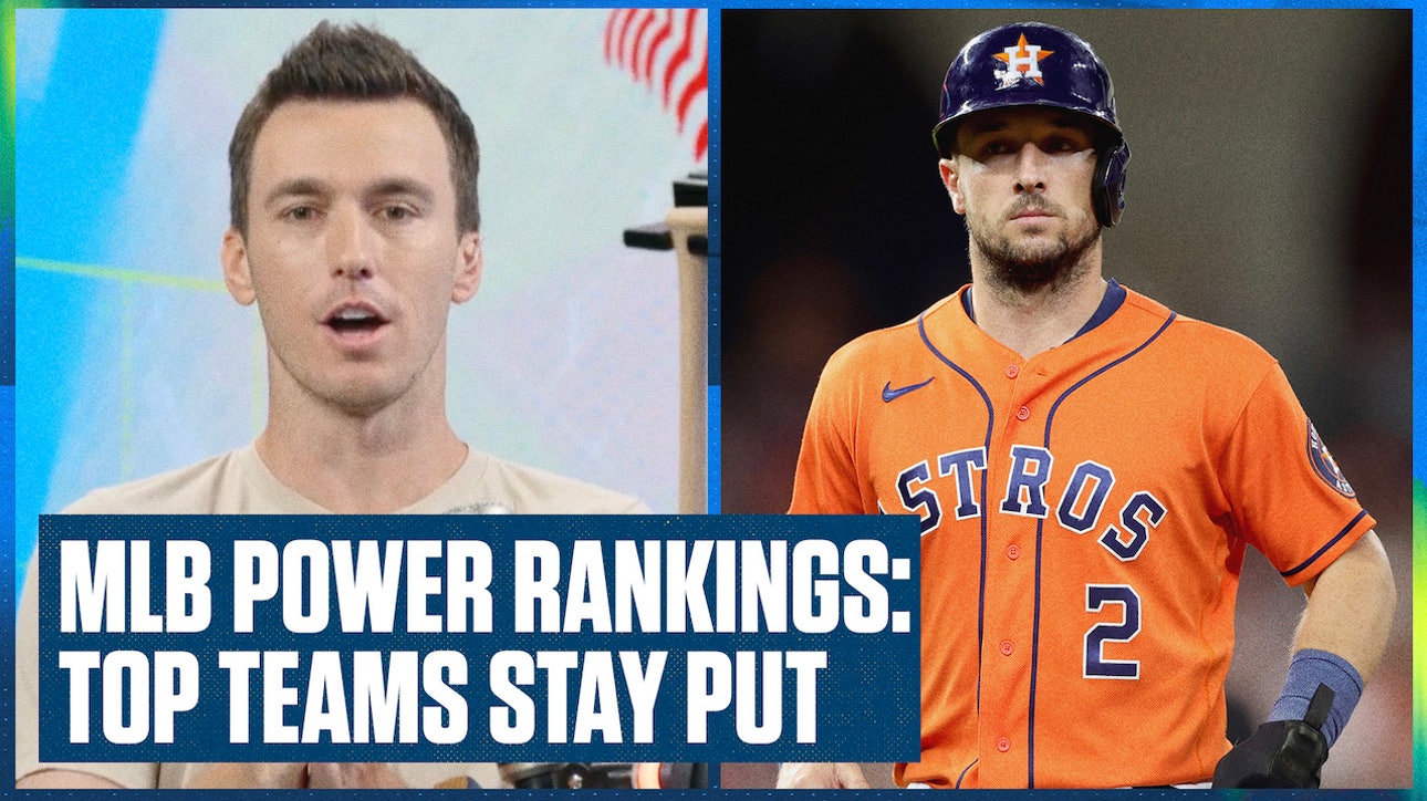 MLB Power Rankings: Houston Astros, Dodgers & Mets show no signs of slowing down | Flippin' Bats