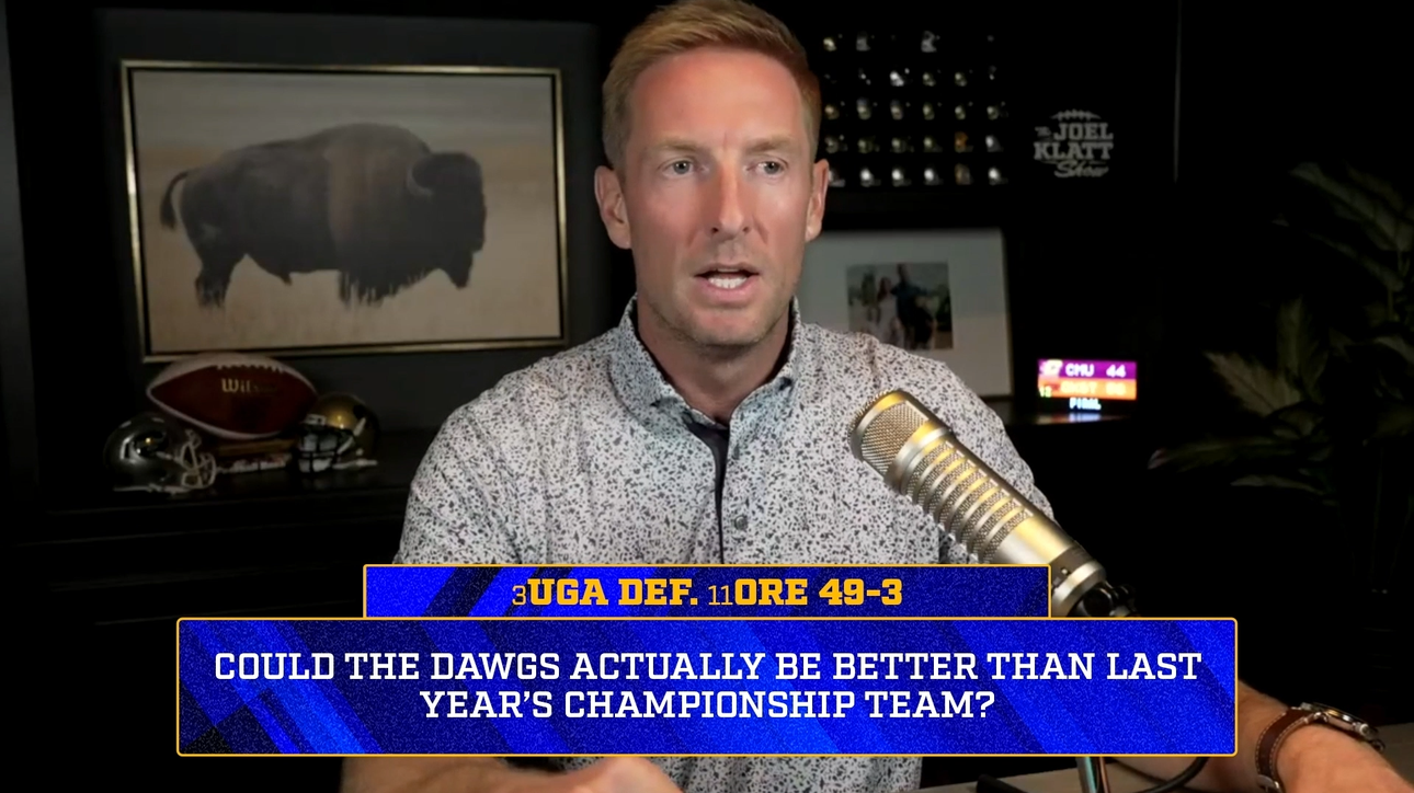 The No. 3 ranked Georgia Bulldogs proved they're ready to defend their National Title | Joel Klatt Show