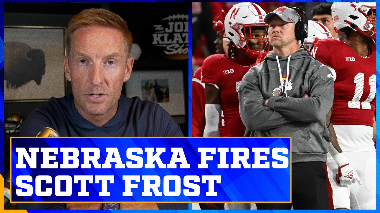 Nebraska fires Scott Frost after another disappointing start to the season | The Joel Klatt Show