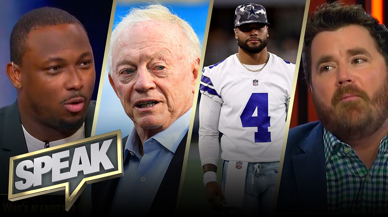 Does Dak Prescott or Jerry Jones deserve blame for Cowboys situation? | SPEAK 