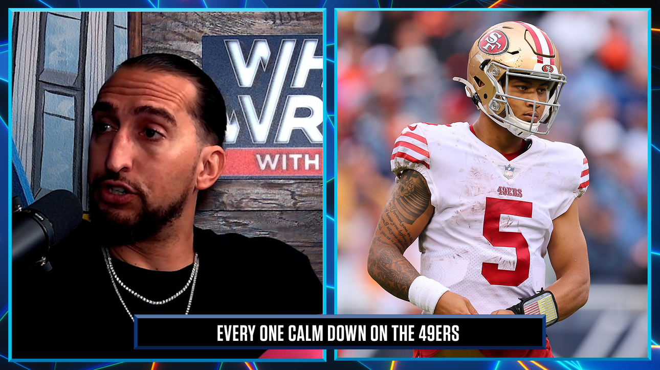 Despite Trey Lance's struggles, everyone should calm down on 49ers | What's Wright?