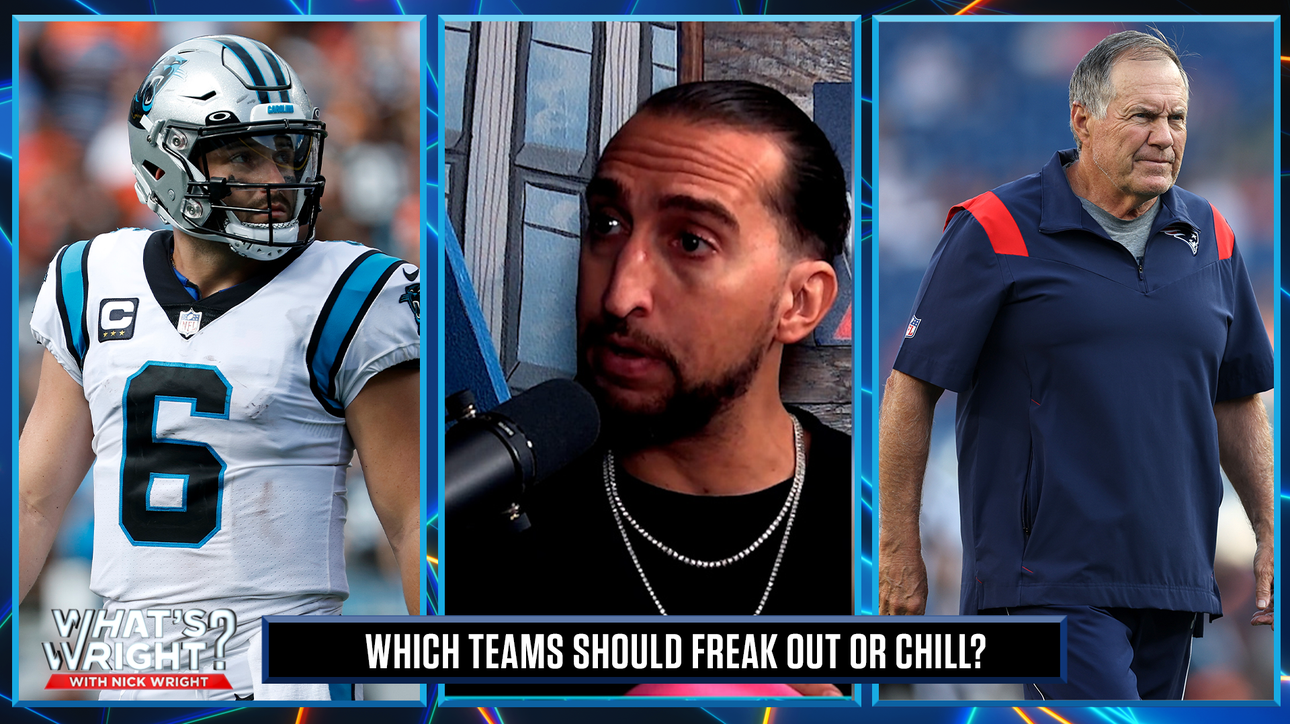 Patriots, Panthers or Bengals — who should freak out after Week 1 | What's Wright? with Nick Wright