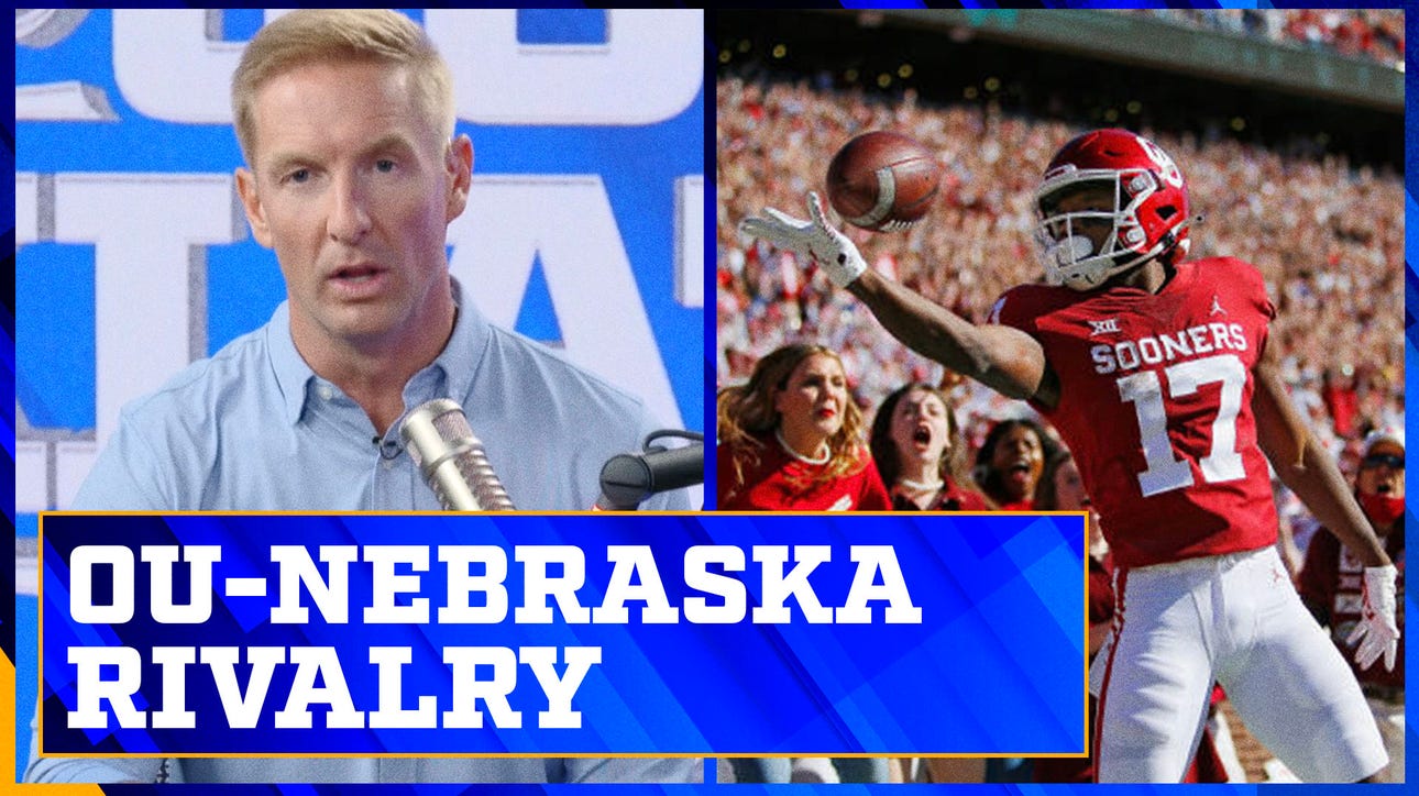 Oklahoma Sooners-Nebraska Cornhuskers rivalry and looking ahead to this weekend | The Joel Klatt Show