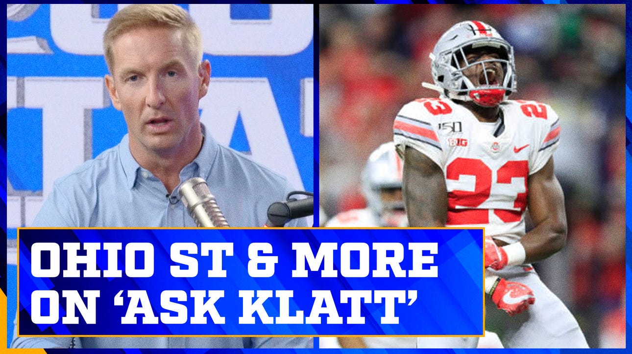 Ohio State, Michigan, and the Sun Belt conference on 'Ask Klatt'| The Joel Klatt Show