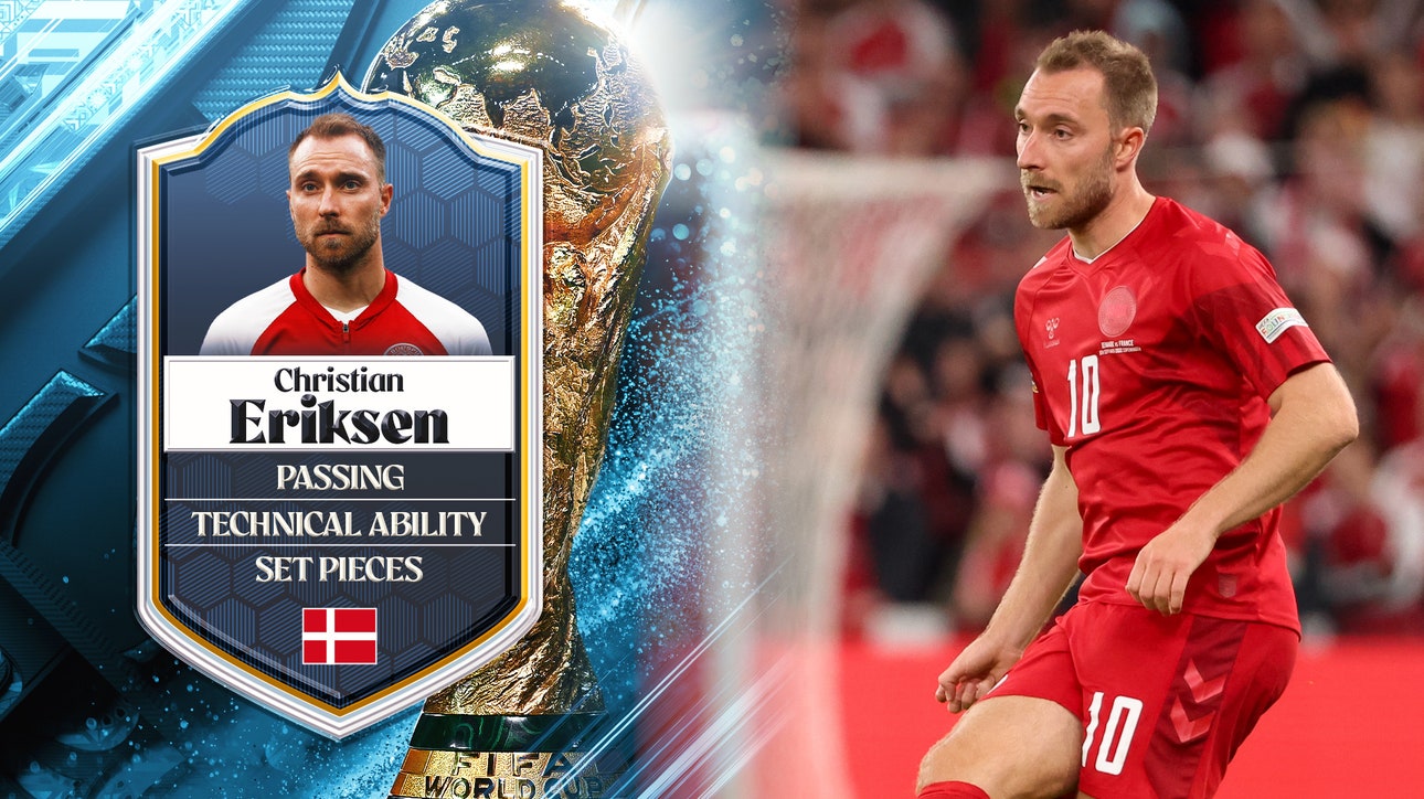 Denmark's Christian Eriksen: No. 47 | Stu Holden's Top 50 Players in the 2022 FIFA Men's World Cup