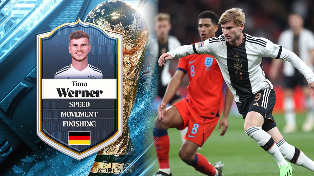 Germany's Timo Werner: No. 46 | Stu Holden's Top 50 Players in the 2022 FIFA Men's World Cup
