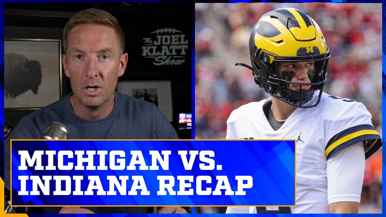 Michigan takes down Indiana: Evaluating the Wolverines' strengths and weaknesses | The Joel Klatt Show