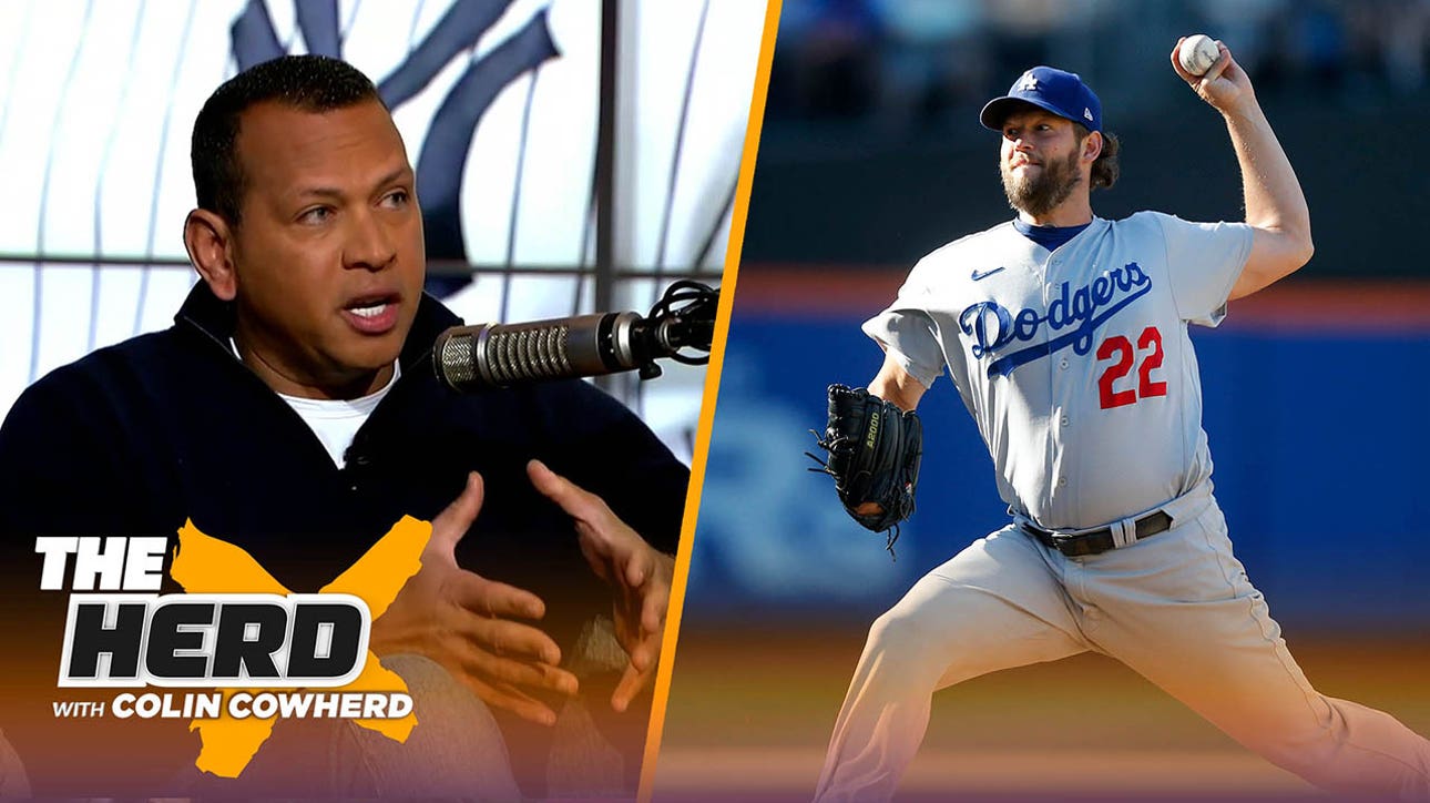 'There's a Michael Jordan quality to Clayton Kershaw' — Alex Rodriguez explains | THE HERD