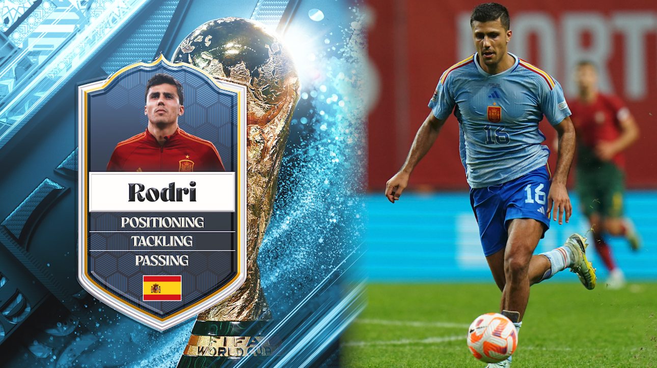 Rodri: No. 35 | Stu Holden's Top 50 Players in the 2022 FIFA Men's World Cup