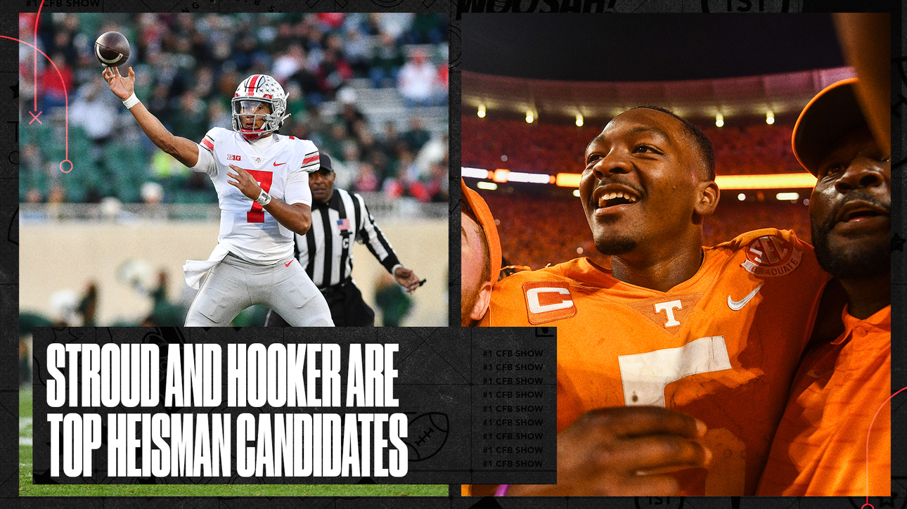 Ohio State's C.J. Stroud & Tennessee's Hendon Hooker are the top Heisman candidates | Number One College Football Show