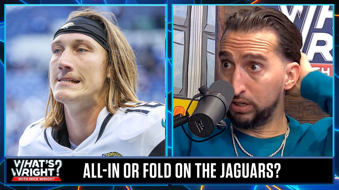 The Jacksonville Jaguars continue to let Nick down | What's Wright?