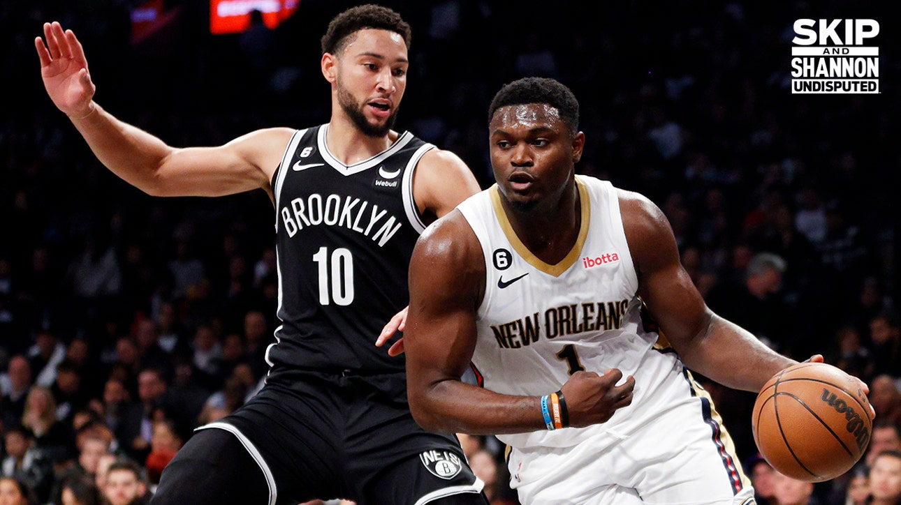 Zion Williamson, Pelicans dominate KD, Kyrie, Ben Simmons & Nets in blowout win | UNDISPUTED