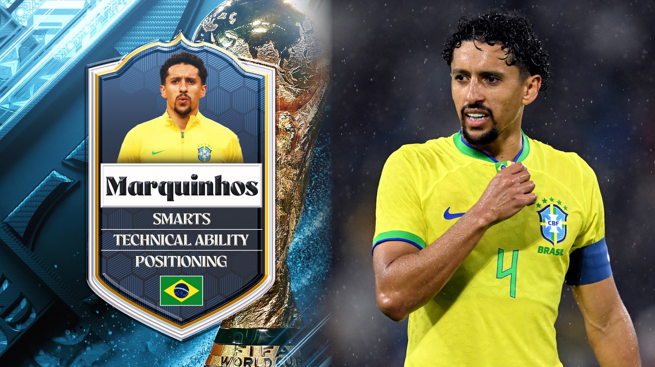 Brazil's Marquinhos: No. 27 | Stu Holden's Top 50 Players in the 2022 FIFA Men's World Cup