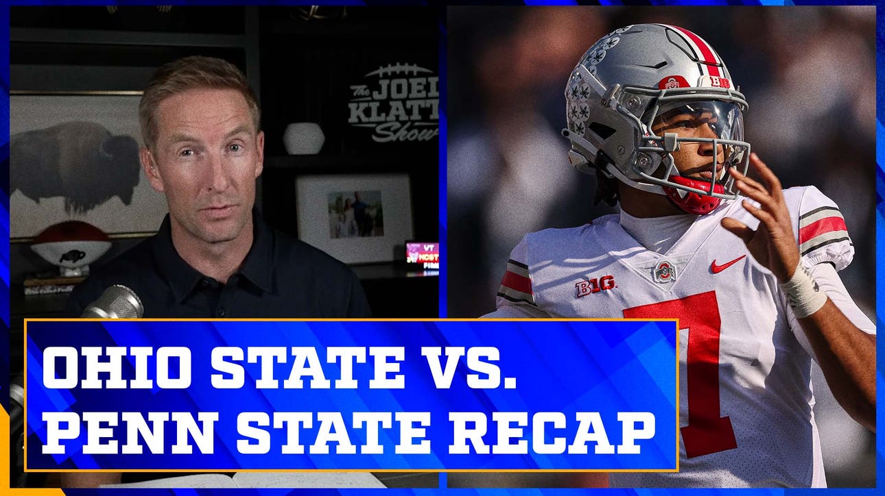 Ohio State defeats Penn State: Should Buckeyes be happy or concerned? | The Joel Klatt Show