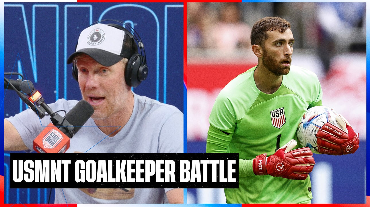 Zack Steffen or Matt Turner: Who Should Gregg Berhalter start in the World Cup? | SOTU