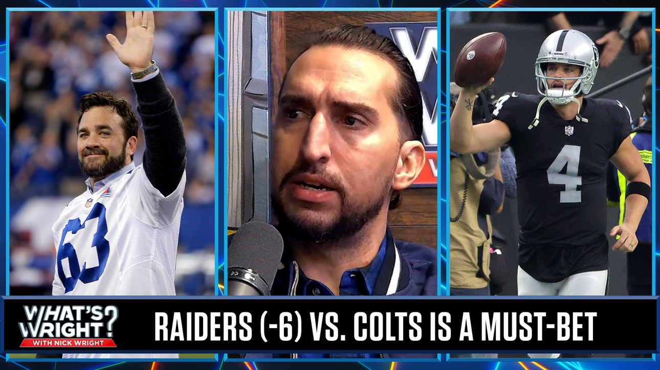 Nick is all in on Raiders against Jeff Saturday's disgruntled Colts | What's Wright?