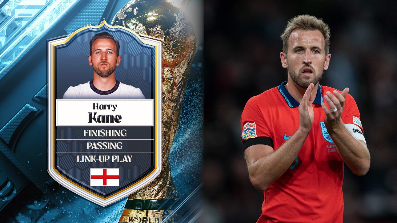 England's Harry Kane: No. 11 | Stu Holden's Top 50 Players in the 2022 FIFA Men's World Cup