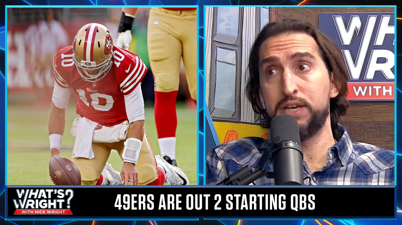 Jimmy G out for 49ers season, Nick on Tua's limitations | What's Wright?